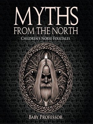 cover image of Myths from the North--Children's Norse Folktales